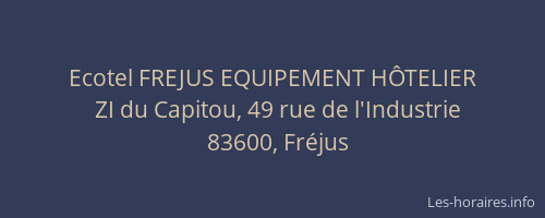 Ecotel FREJUS EQUIPEMENT HÔTELIER