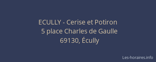 ECULLY - Cerise et Potiron