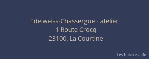 Edelweiss-Chassergue - atelier