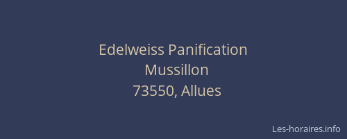 Edelweiss Panification