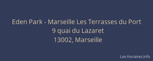 Eden Park - Marseille Les Terrasses du Port