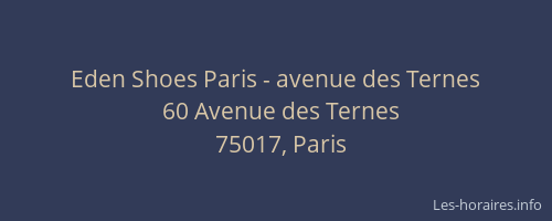 Eden Shoes Paris - avenue des Ternes