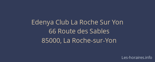 Edenya Club La Roche Sur Yon