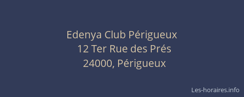 Edenya Club Périgueux