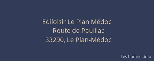 Ediloisir Le Pian M&eacute;doc