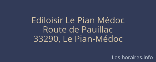 Ediloisir Le Pian Médoc