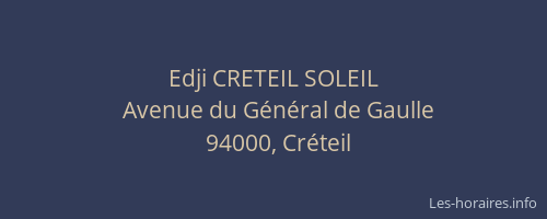 Edji CRETEIL SOLEIL