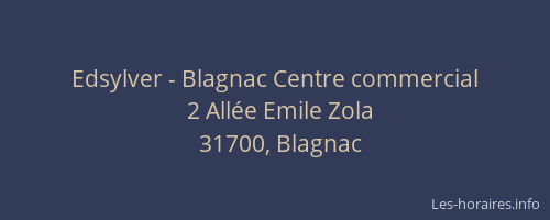 Edsylver - Blagnac Centre commercial