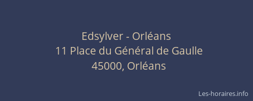 Edsylver - Orléans