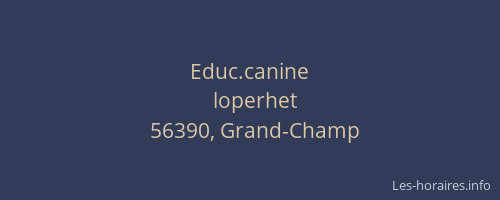 Educ.canine