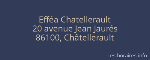 Efféa Chatellerault