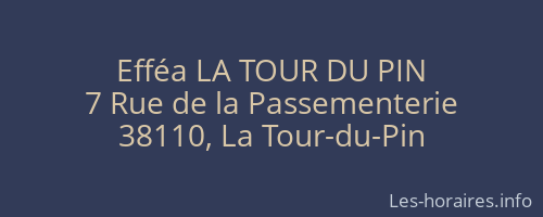 Efféa LA TOUR DU PIN