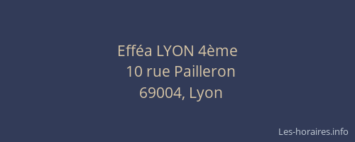 Efféa LYON 4ème