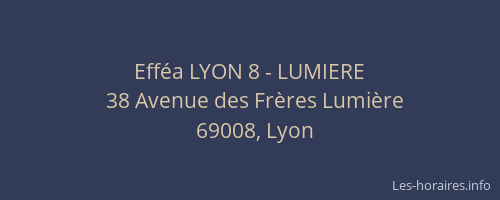Efféa LYON 8 - LUMIERE