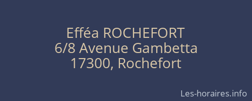 Efféa ROCHEFORT