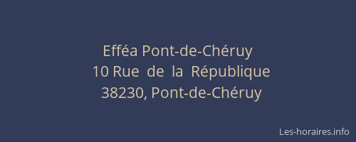 Eff&eacute;a Pont-de-Ch&eacute;ruy