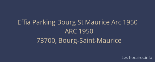 Effia Parking Bourg St Maurice Arc 1950