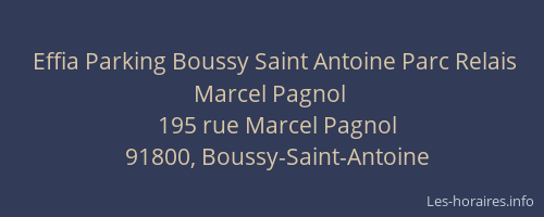 Effia Parking Boussy Saint Antoine Parc Relais Marcel Pagnol