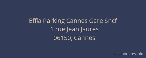 Effia Parking Cannes Gare Sncf