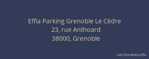 Effia Parking Grenoble Le Cèdre