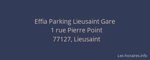 Effia Parking Lieusaint Gare