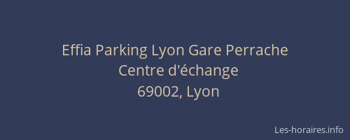 Effia Parking Lyon Gare Perrache