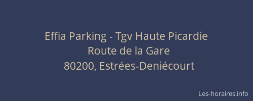 Effia Parking - Tgv Haute Picardie
