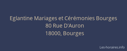 Eglantine Mariages et Cérémonies Bourges