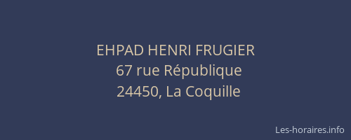 EHPAD HENRI FRUGIER