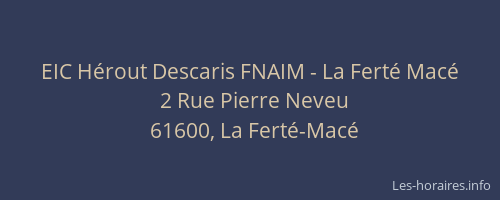EIC H&eacute;rout Descaris FNAIM - La Fert&eacute; Mac&eacute;