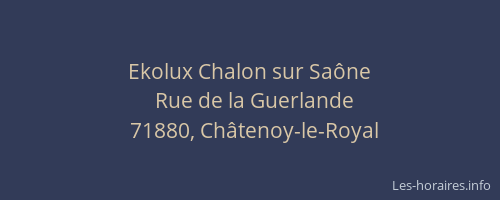 Ekolux Chalon sur Sa&ocirc;ne