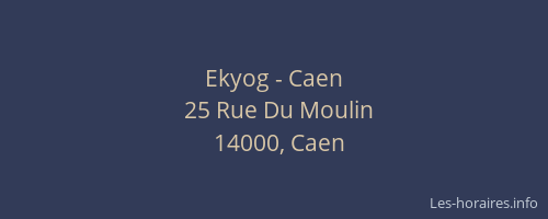 Ekyog - Caen