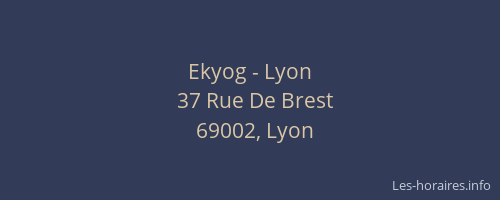 Ekyog - Lyon