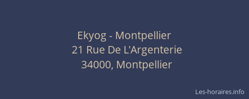 Ekyog - Montpellier