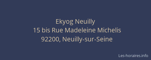 Ekyog Neuilly