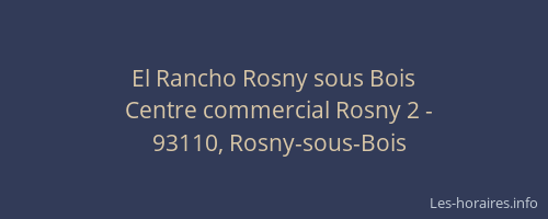 El Rancho Rosny sous Bois
