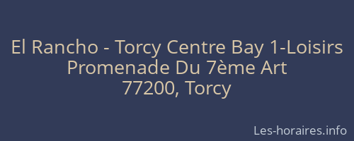 El Rancho - Torcy Centre Bay 1-Loisirs