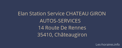 Elan Station Service CHATEAU GIRON AUTOS-SERVICES