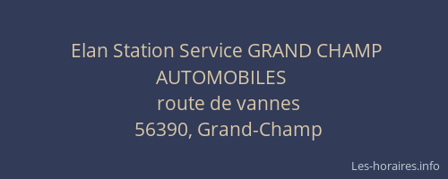 Elan Station Service GRAND CHAMP AUTOMOBILES