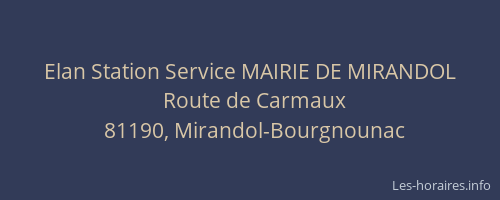 Elan Station Service MAIRIE DE MIRANDOL