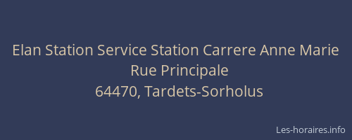 Elan Station Service Station Carrere Anne Marie