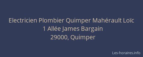 Electricien Plombier Quimper Mahérault Loïc