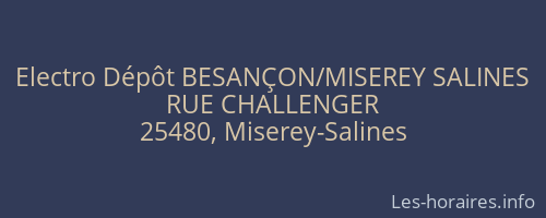 Electro Dépôt BESANÇON/MISEREY SALINES