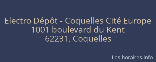Electro Dépôt - Coquelles Cité Europe
