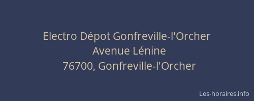 Electro Dépot Gonfreville-l'Orcher
