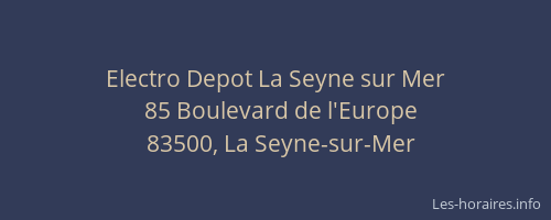 Electro Depot La Seyne sur Mer