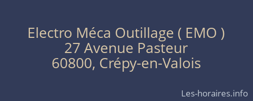 Electro Méca Outillage ( EMO )