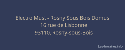 Electro Must - Rosny Sous Bois Domus