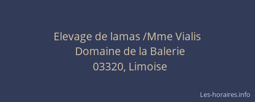 Elevage de lamas /Mme Vialis