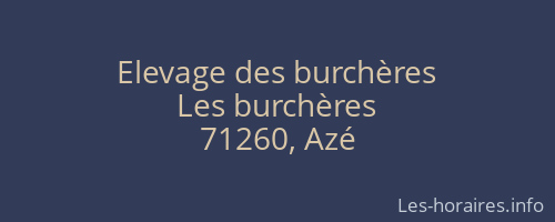 Elevage des burchères